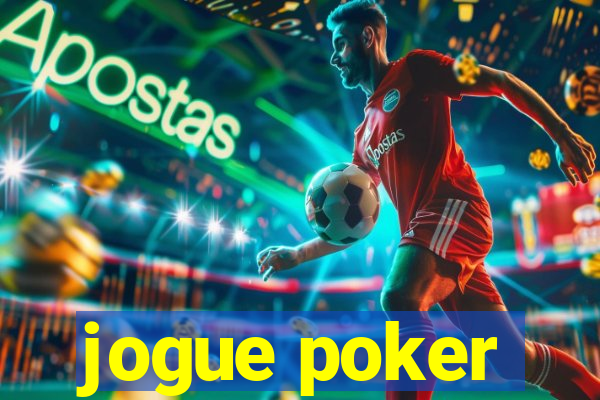 jogue poker