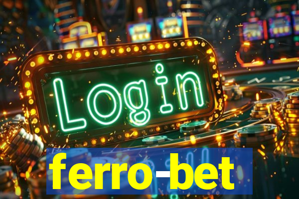 ferro-bet