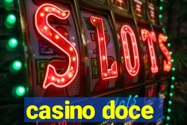 casino doce