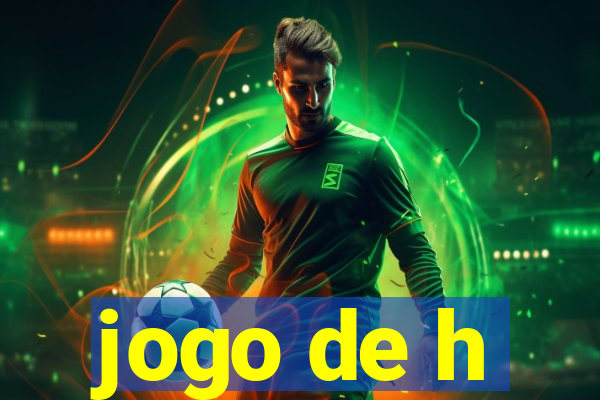 jogo de h