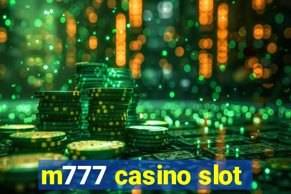 m777 casino slot