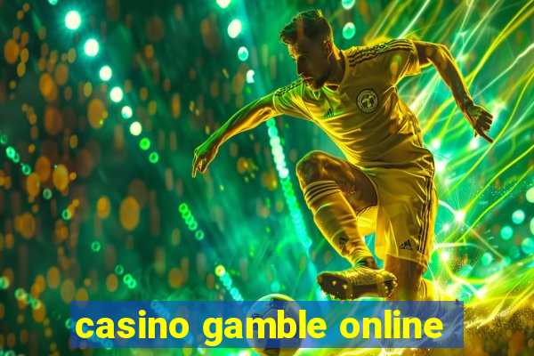 casino gamble online