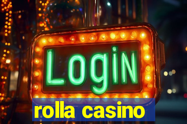 rolla casino