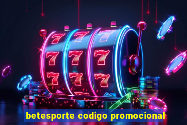 betesporte codigo promocional