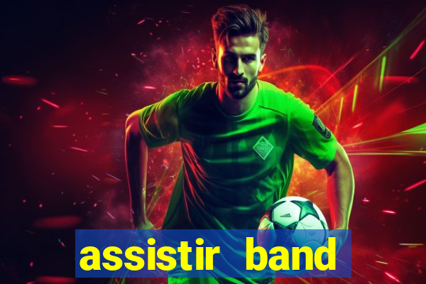 assistir band sports gratis