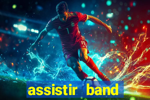 assistir band sports gratis