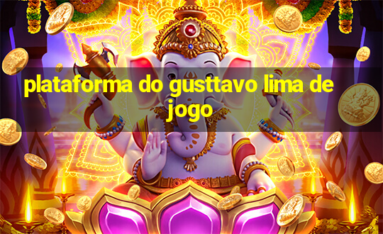 plataforma do gusttavo lima de jogo