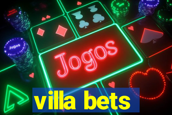 villa bets