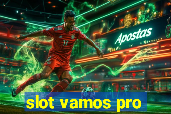 slot vamos pro