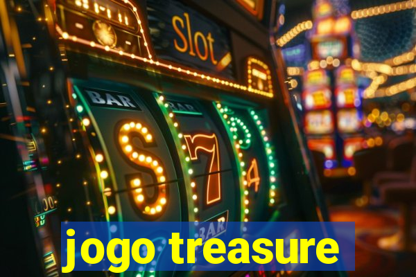 jogo treasure