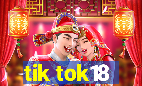 tik tok18