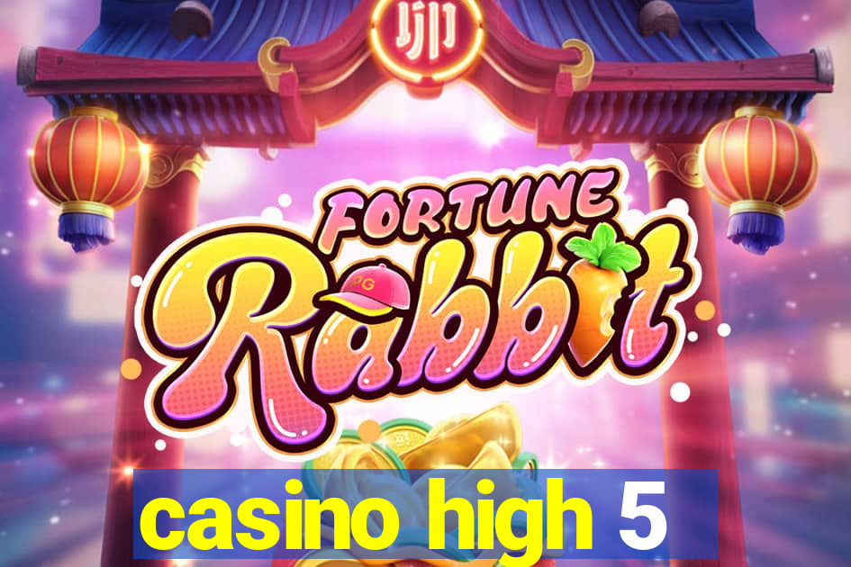 casino high 5