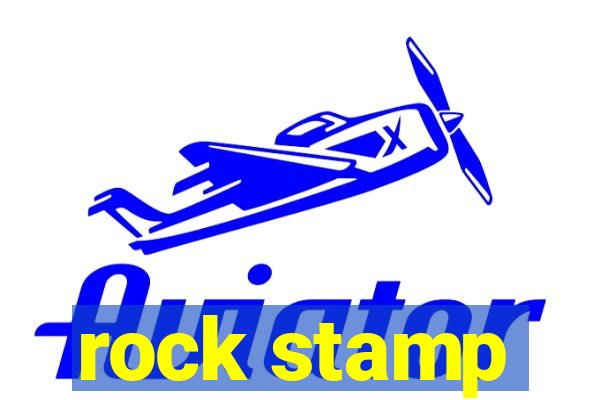 rock stamp