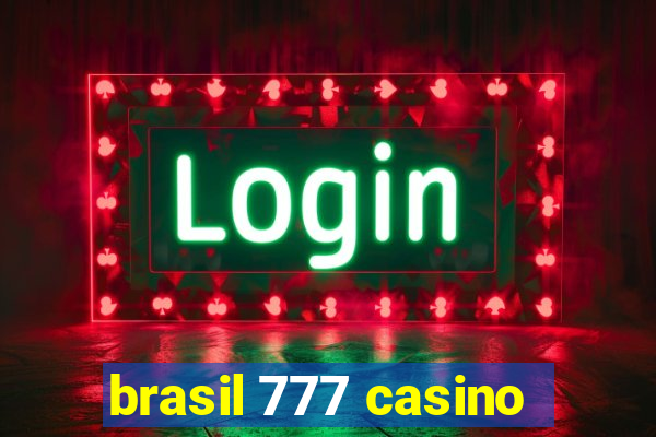 brasil 777 casino