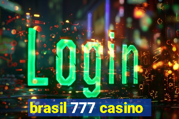 brasil 777 casino