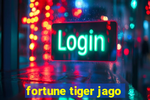 fortune tiger jago