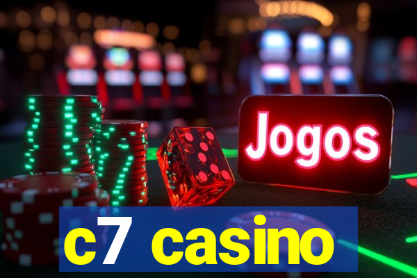 c7 casino