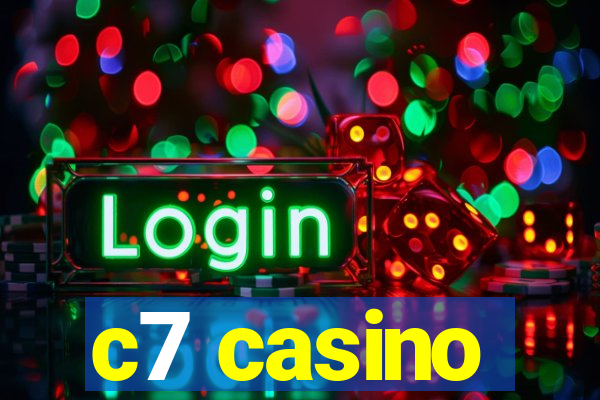 c7 casino