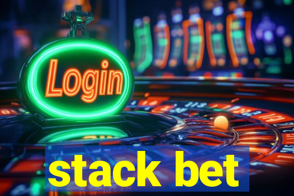 stack bet