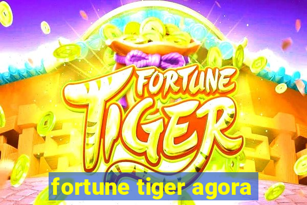 fortune tiger agora