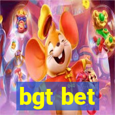 bgt bet