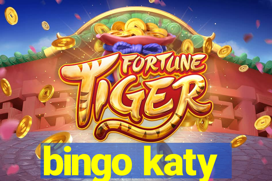 bingo katy