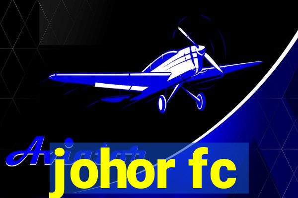 johor fc