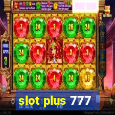 slot plus 777