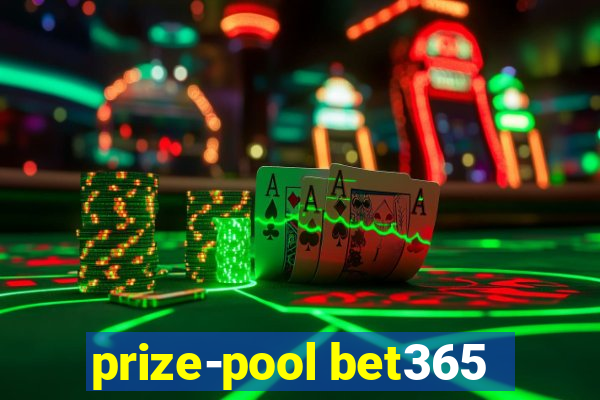 prize-pool bet365