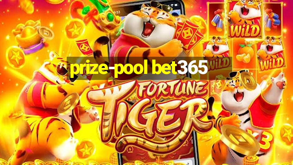 prize-pool bet365