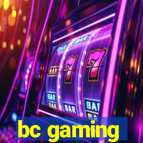 bc gaming