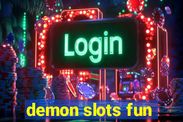 demon slots fun