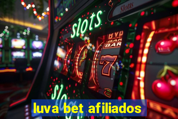 luva bet afiliados