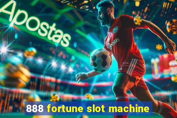 888 fortune slot machine