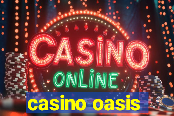 casino oasis