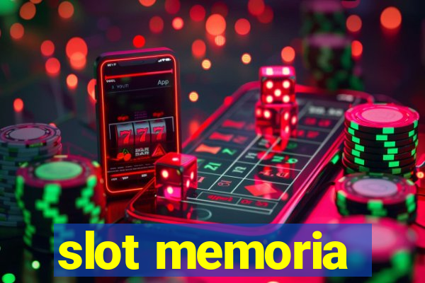 slot memoria