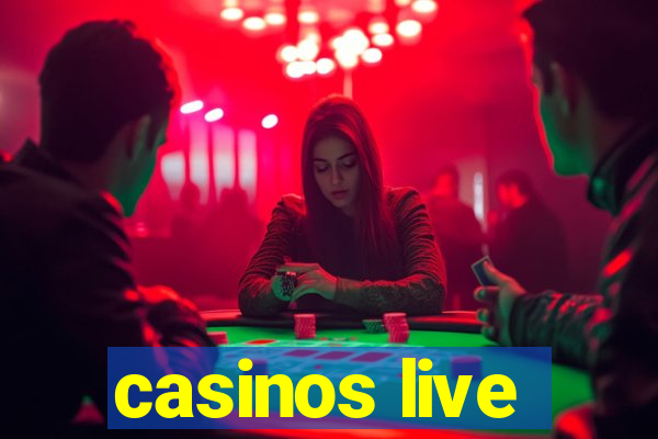 casinos live