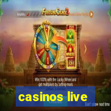 casinos live