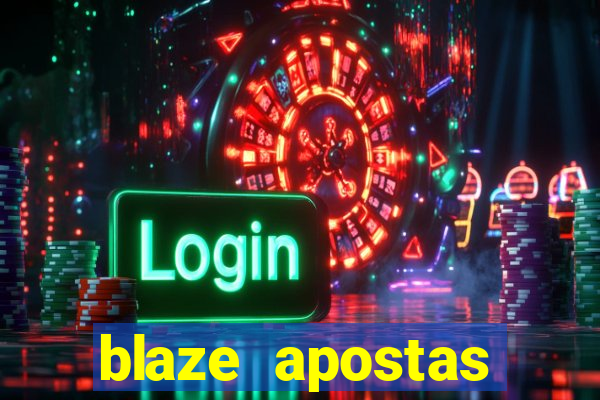 blaze apostas dinheiro online