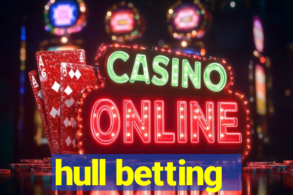 hull betting