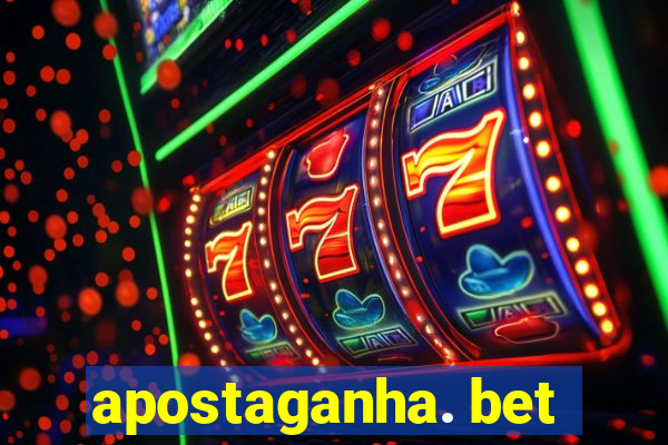 apostaganha. bet