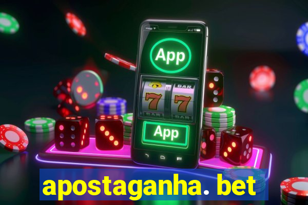 apostaganha. bet