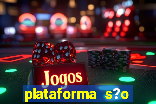 plataforma s?o paulo jogos