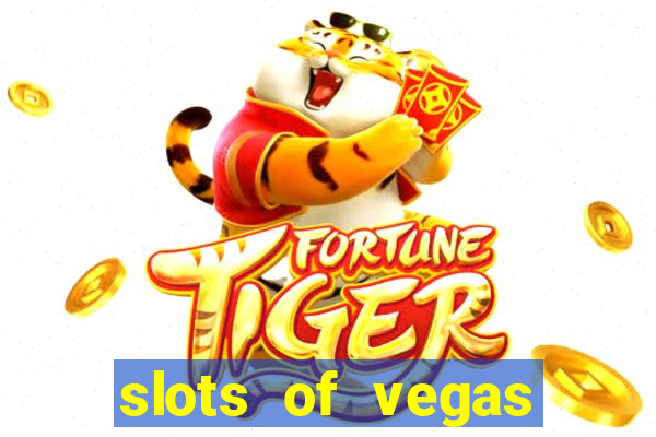 slots of vegas free online