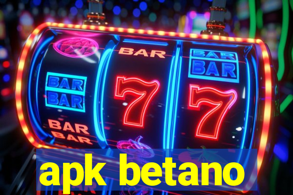 apk betano