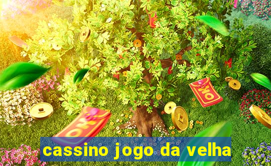 cassino jogo da velha