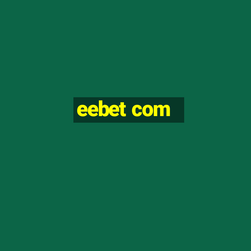 eebet com