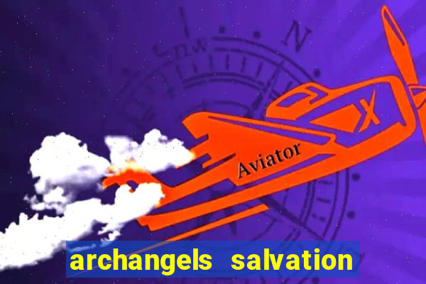 archangels salvation slot payout