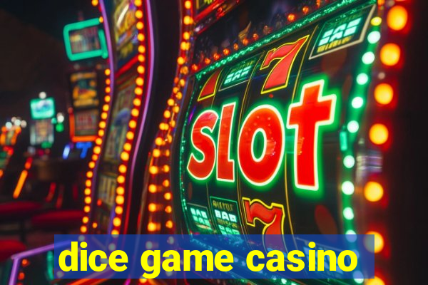 dice game casino