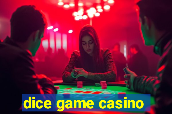 dice game casino